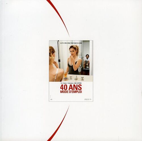 40 Ans Mode D'emploi, Dossier De Presse, Réalisé Par Judd Apatow, Avec Paul Rudd, Leslie Mann