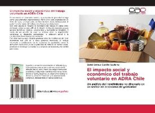 El Impacto Social Y Económico Del Trabajo Voluntario En Adra Chile