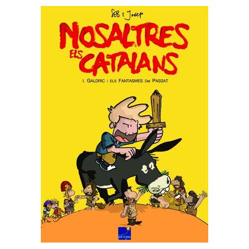 Nosaltres Els Catalans - Les Catalans Tome 1 En Langue Catalane