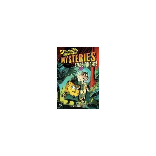 Stage Fright (Spongebob Squarepants Mysteries 03)