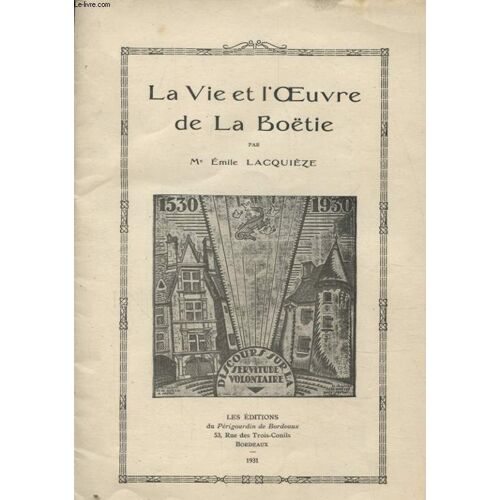 La Vie Et L Oeuvre De La Boetie