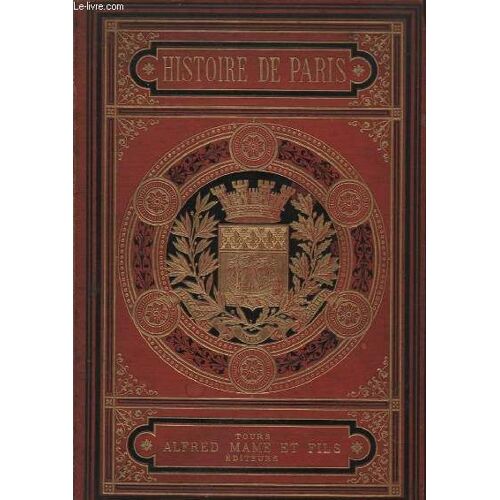 Histoire De Paris Et De Ses Monuments