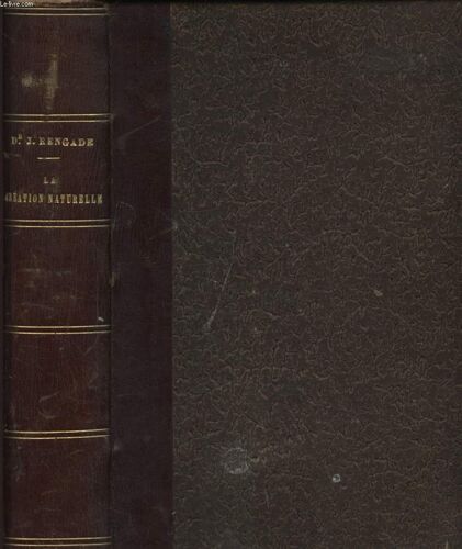 La Creation Naturelle Et Les Etres Vivants : Geologie Botannique