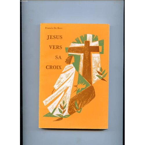 Jesus Vers Sa Croix