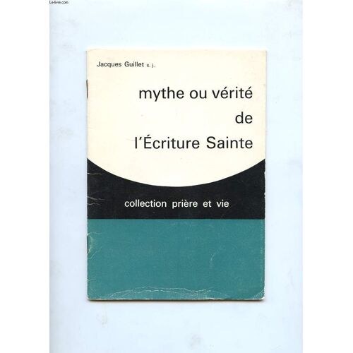 Mythe Ou Verite De L'ecriture Sainte
