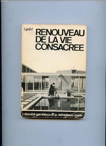 Renouveau De La Vie Consacree. Le Decret Du Concile. Presentation Et Commentaire