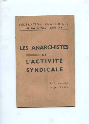 Les Anarchistes Et L'activite Syndicale