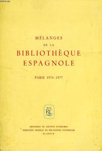 Mélanges - De La Bibliothèque Espagnole, Paris N° 1976-1977 - Mélanges