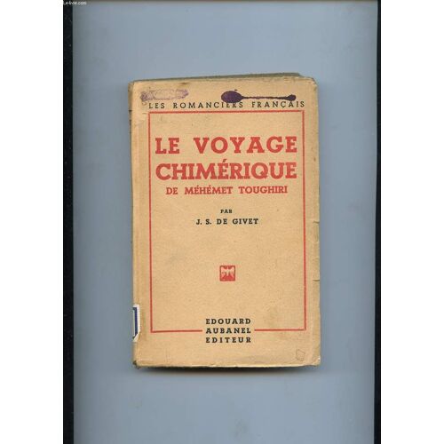 Le Voyage Chimerique De Mehemet Toughiri