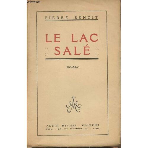 Le Lac Salé - (Edition Originale)