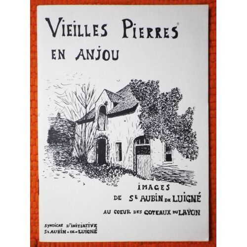 Vieilles Pierres En Anjou  Images De St Aubin De Luigné Au Coeur Des Coteaux Du Layon