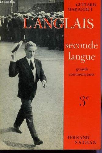 L'anglais - Seconde Langue (Grands Commercants) - Classe De 3è.