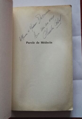 Professeur Christian Cabrol Parole De Médecin Avec Un Envoi Autographe Signé 1991 Hachette/Carrère