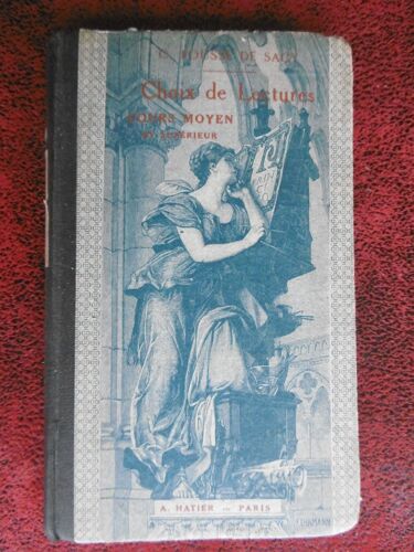 Rare Livre D Enseignement Solaire D École Ancien ( 1918 ) Lectures Morales Et Littéraires Cours Moyen Et Supérieur Par C. Foussé De Sacy