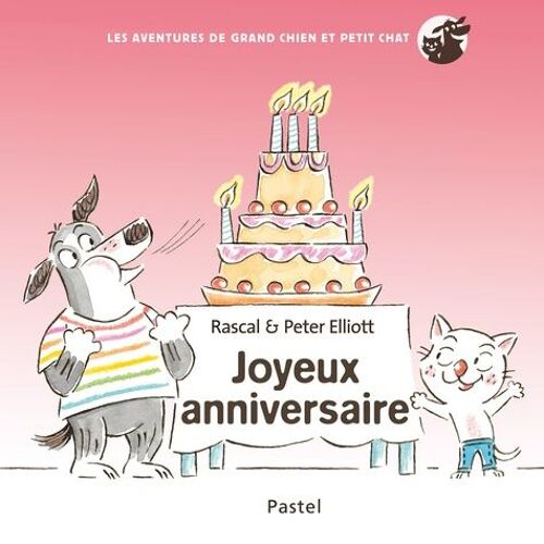 Les Aventures De Grand Chien Et Petit Chat - Joyeux Anniversaire