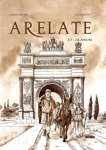 Arelate Tome 7 - Glanum