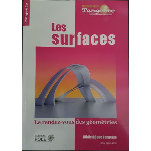 Les Surfaces - Le Rendez-Vous Des Géometries