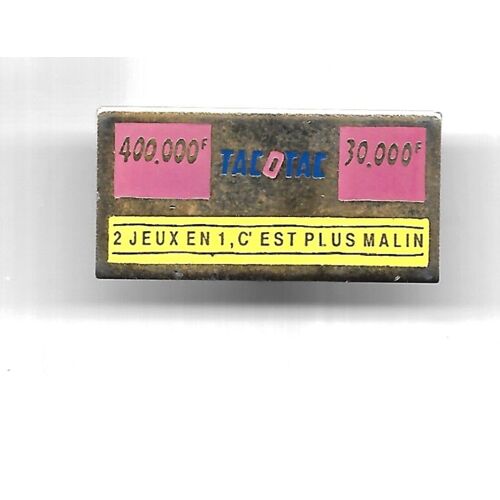 Pins Tac-O-Tac (Loterie Nationale)