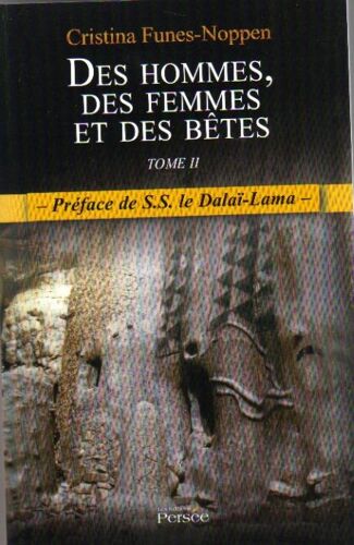 Des Hommes , Des Femmes Et Des Bêtes Tome2