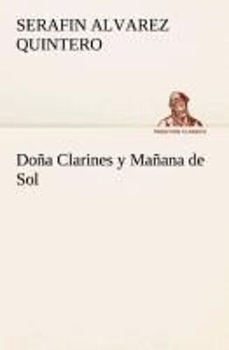 Doña Clarines Y Mañana De Sol