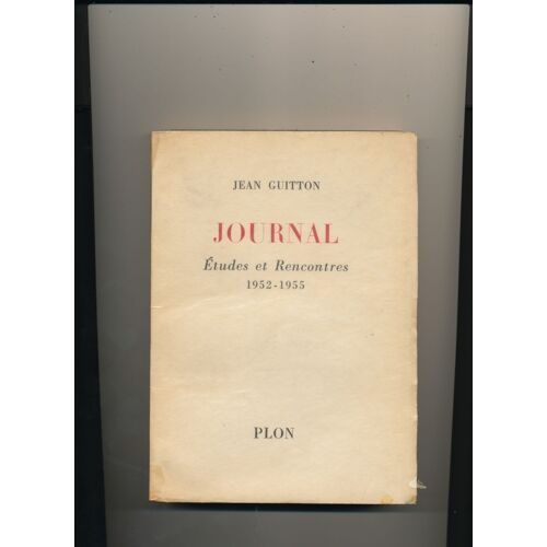 Journal Études Et Rencontres 1952-1955