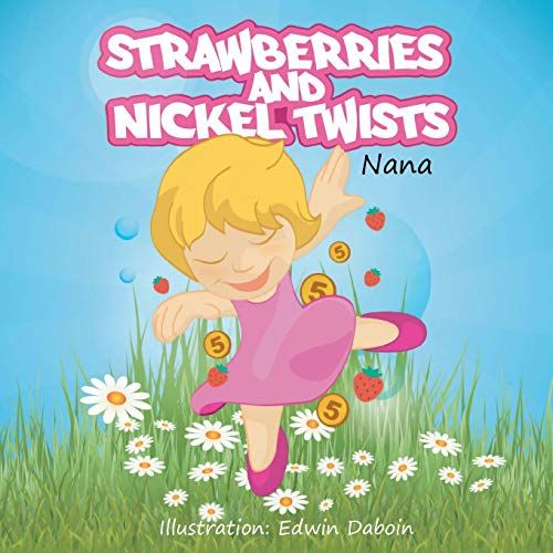 Strawberries And Nickel Twists
