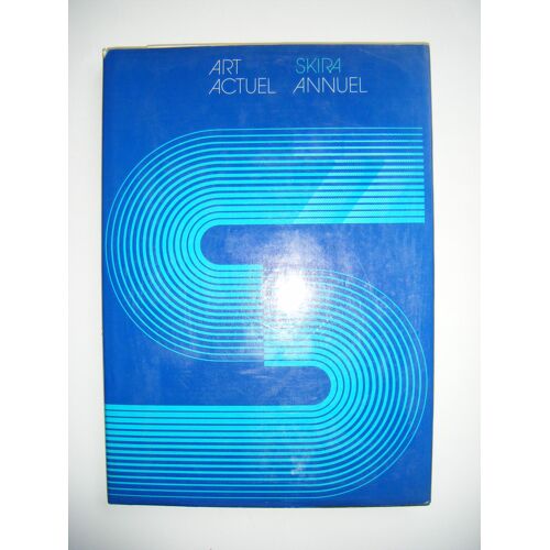 Art Actuel Skira Annuel 77 - [Skira Annuel No. 3]
