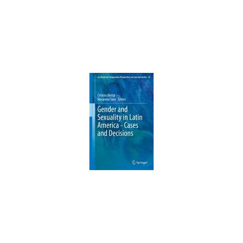 Gender And Sexuality In Latin America - Cases And Decisions
