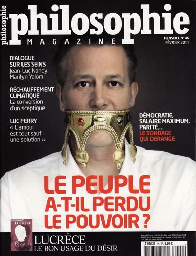 Philosophie Magazine N° 46  : Le Peuple A-T-Il Perdu Le Pouvoir ?