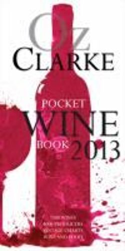 Oz Clarke Pocket Wine Book 2013