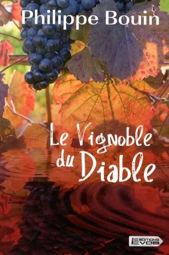 Le Vignoble Du Diable