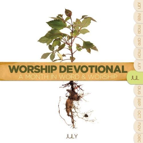Worship Devotional-July