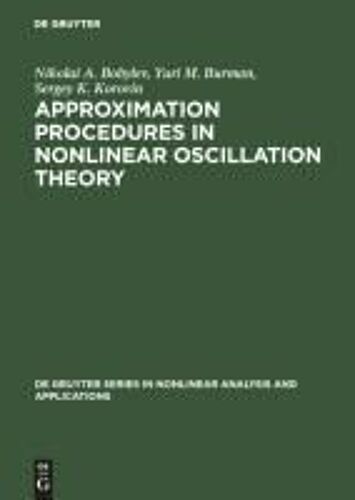 Approximation Procedures In Nonlinear Oscillation Theory