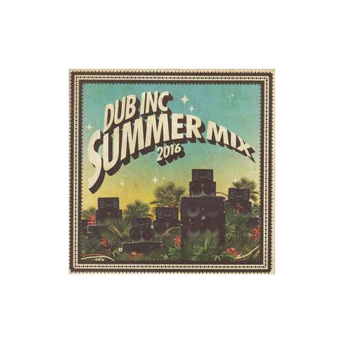Dub Inc - Summer Mix 2016