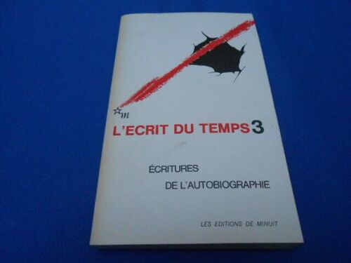Ecritures De L'autobiographie