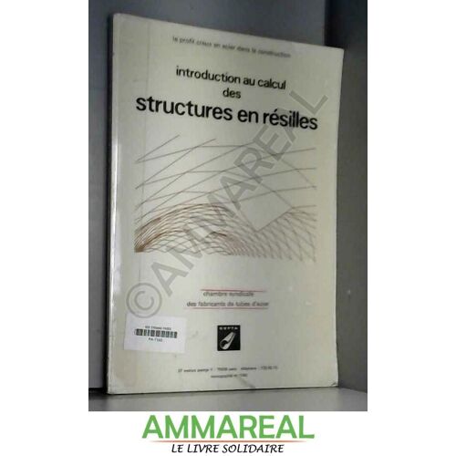 Introduction Au Calcul Des Structures En Résilles (Le Profil Creux En Acier Dans La Construction)