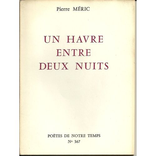 Un Havre Entre Deux Nuits