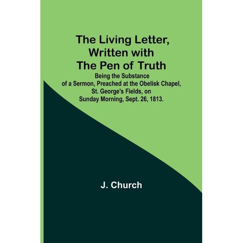 The Living Letter, Written With The Pen Of Truth