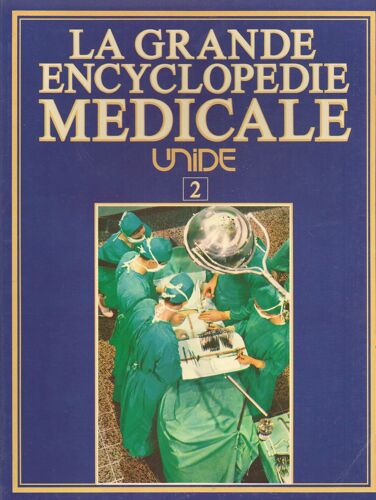 La Grande Encyclopédie Médicale N°2