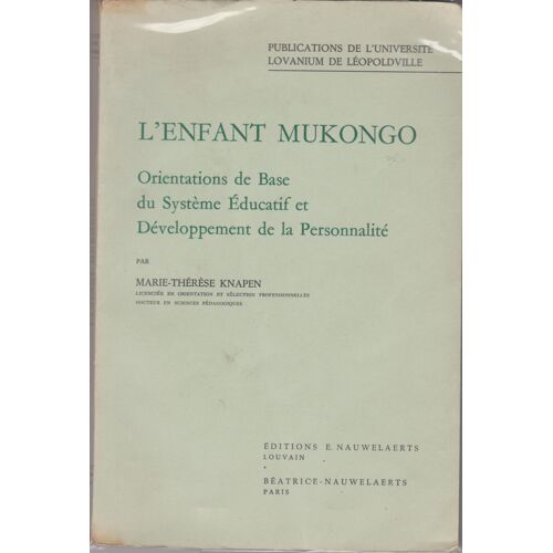 L'enfant Mukongo (Orientations De Base Du Système Éducatif Et Développement De La Personnalité)
