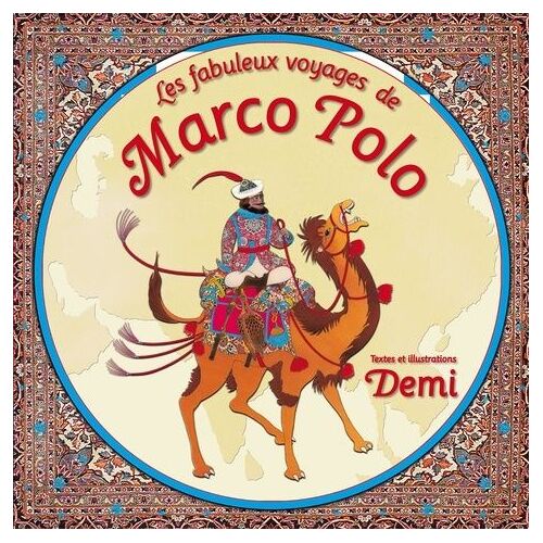 Les Fabuleux Voyages De Marco Polo
