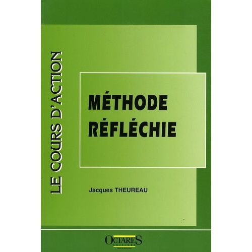Le Cours D'action : Méthode Réfléchie