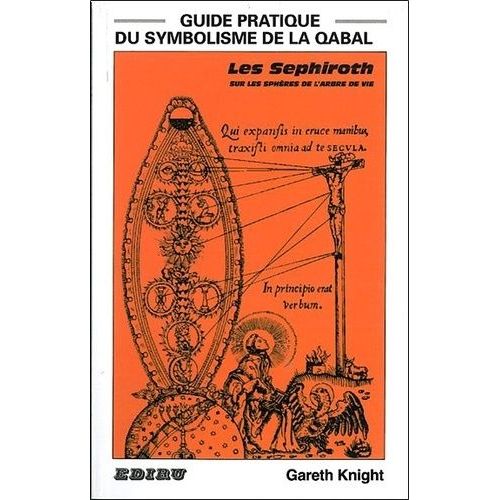 Guide Pratique Du Symbolisme De La Qabal