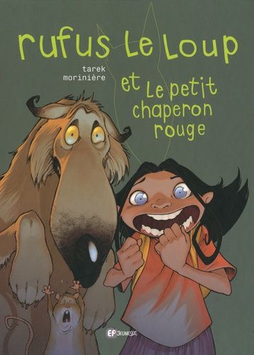 Rufus Le Loup Et Le Petit Chaperon Rouge
