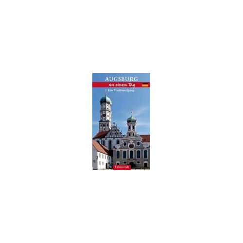 Augsburg An Einem Tag