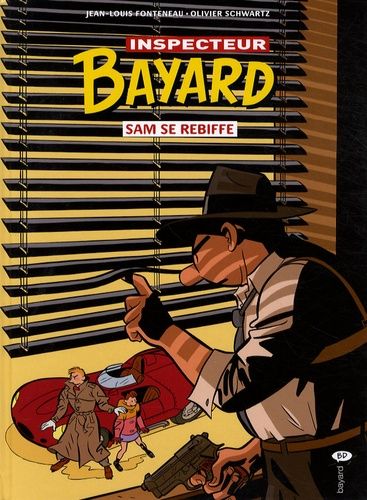 Les Enquêtes De L'inspecteur Bayard Tome 17 - Sam Se Rebiffe