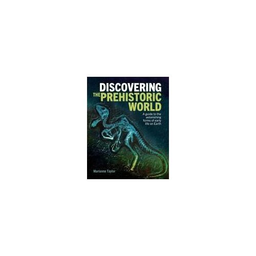 Discovering The Prehistoric World