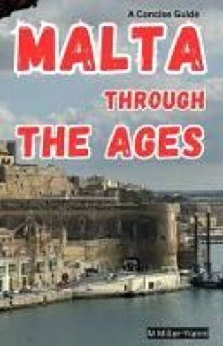 Malta Through The Ages