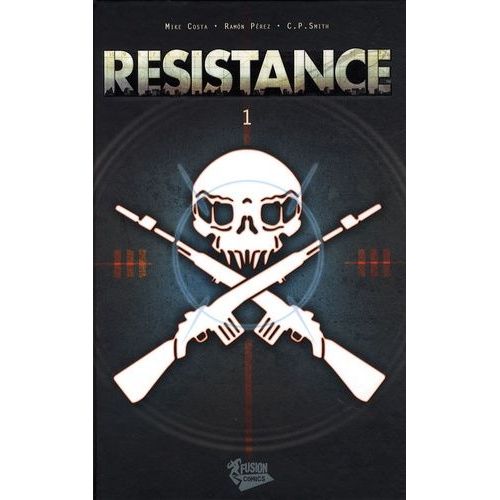 Résistance Tome 1