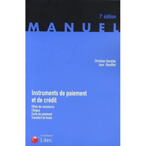Instruments De Paiement Et De Crédit - Effets De Commerce, Chèque, Carte De Paiement, Transfert De Fonds